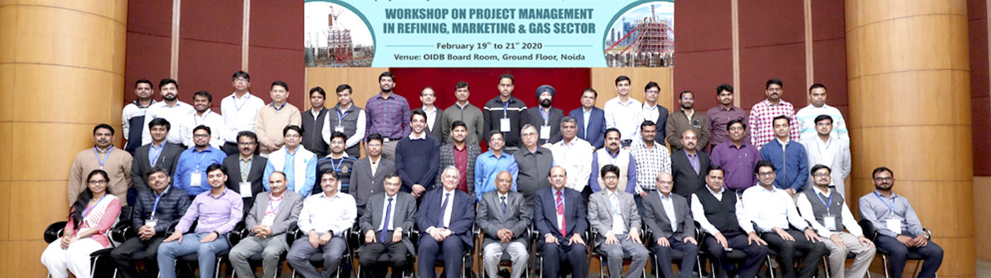 Workshop on Project Management in Refining, Marketing and Gas Sector ...