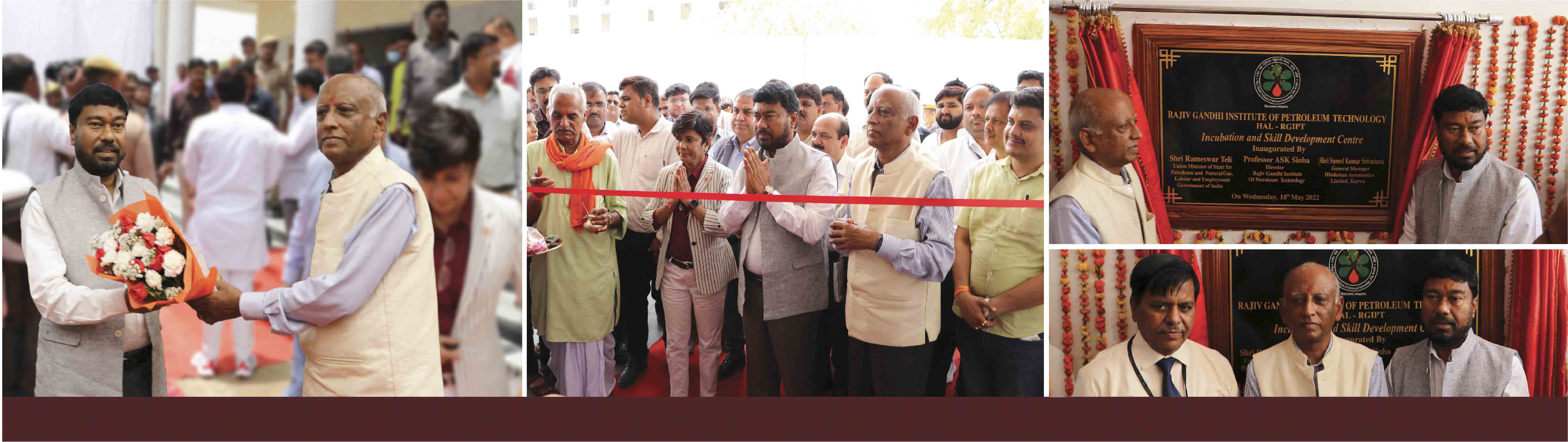 Inauguration of Incubation and Skill Development Centre jointly by Shri Rameswar Teli, Hon’ble Union Minister of State, Ministry of Petroleum and Natural Gas and Labour and Employment, Government of India, Professor A S K Sinha, Director RGIPT and Shri S K Srivastava, General Manager - Hindustan Aeronautics Limited, Korwa || May 18, 2022