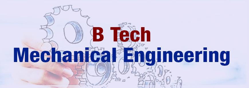 B Tech in Mechanical Engineering