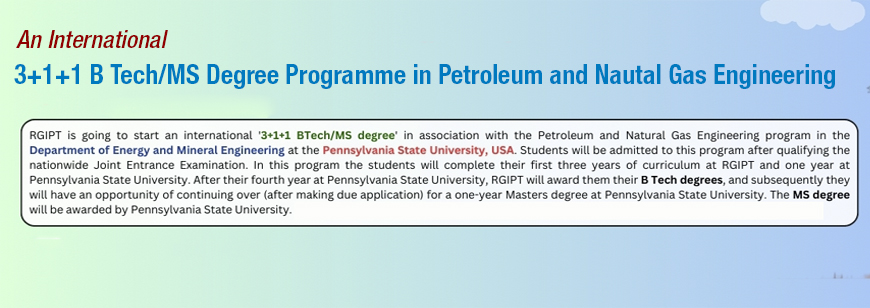 Integrated Dual Degree (B Tech + MS) - Petroleum Engineering Petroleum and Natural Gas Engineering