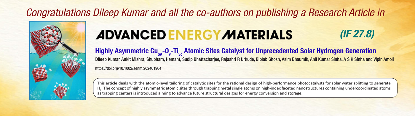 Congratulations Dileep Kumar and all the co-authors on publishing a Research Article in Advanced Energy Materials 2024 || Great Job !