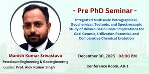 Pre-PhD Seminar of Mr Manish Kumar Srivastava